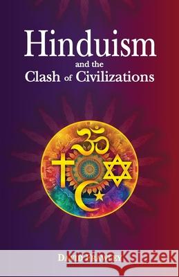 Hinduism and the Clash of Civilizations David Frawley 9789359661445