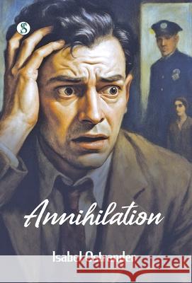 Annihilation Isabel Ostrander 9789359906324 Sonnet Books