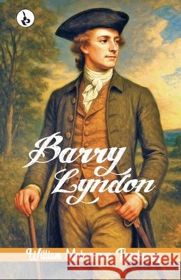 Barry Lyndon William Makepeace Thackeray 9789359919140 Rustam Prakashan