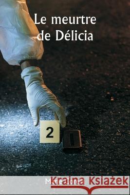 Le meurtre de D?licia Marie Corelli 9789359947723