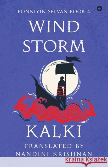 Ponniyin Selvan: Wind Storm Kalki 9789360455569