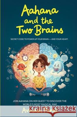 Aahana and the Two Brains Avinash Parhi 9789360700706