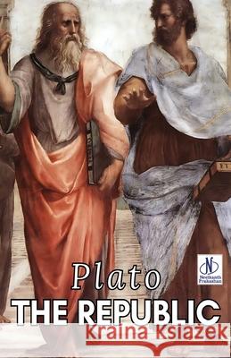 The Republic of Plato Plato 9789361442827