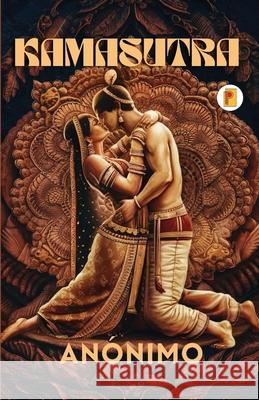 Kamasutra by De An?nimo An?nimo 9789361907500 Pages Planet Publishing