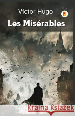 Les Mis?rables (French Edition) Victor Hugo 9789361909337