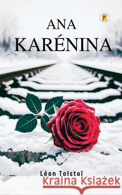 Ana Kar?nina (Spanish Edition) L?on Tolsto? 9789361909719 Pages Planet Publishing