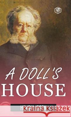 A Doll's House (Hardcover Library Edition) Henrik Ibsen 9789362051318 Sanage Publishing House Llp