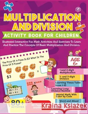 Multiplication and Division Activity Book For Children - 80+ Activities Inside [Paperback] Unkown 9789362052995