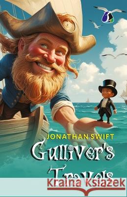 Gulliver'S Travels [Paperback] Jonathan Swift Jonathan Swift 9789362054159 Sanage Publishing House Llp