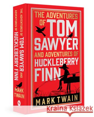 The Adventures of Tom Sawyer & Adventures of Huckleberry Finn: Deluxe Hardbound Edition Mark Twain 9789362145772 Fingerprint! Publishing