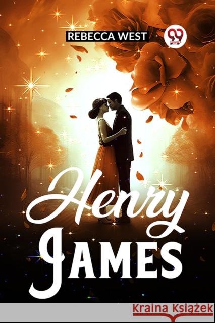 Henry James Rebecca West 9789362201461