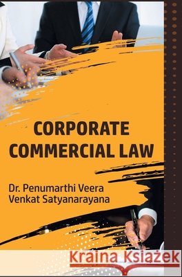 Corporate Commercial Law P. V. V. Satyanarayana 9789362240897