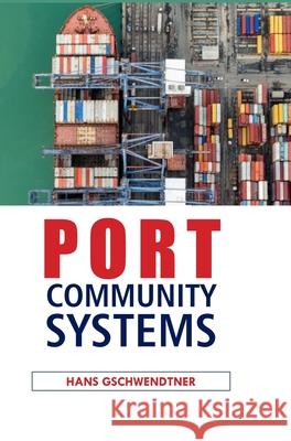 Port Community Systems Hans Gschwendtner 9789362247292 Discovery Publishing House (India)
