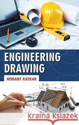 Engineering Drawing Hemant Katkar 9789362247315