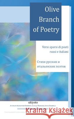 Olive Branch of Poetry Alexandar Kabishev 9789362692788 Ukiyoto Publishing