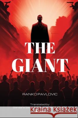 The Giant Ranko Pavlovic 9789362693389