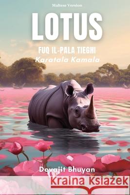 Lotus fuq il-pala tiegħi Devajit Bhuyan 9789362693402 Ukiyoto Publishing