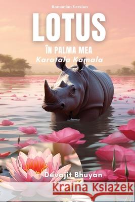 Lotus ?n palma mea Devajit Bhuyan 9789362693426 Ukiyoto Publishing