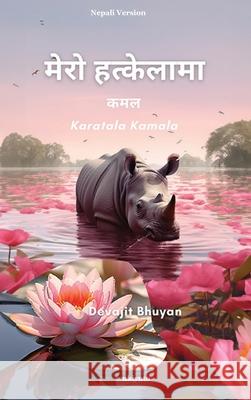 Lotus on my palm Nepali Version Devajit Bhuyan 9789362694034 Ukiyoto Publishing