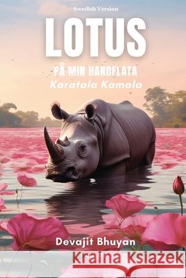 Lotus p? min handflata Devajit Bhuyan 9789362695970 Ukiyoto Publishing