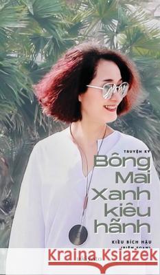 B?ng Mai Xanh Ki?u H?nh Kiều B?ch Hậu 9789362696434 Ukiyoto Publishing