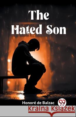 The Hated Son Honore D 9789362761781 Double 9 Books