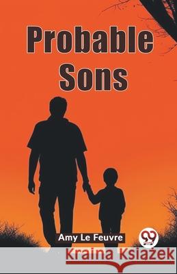 Probable Sons Amy L 9789362762368 Double 9 Books