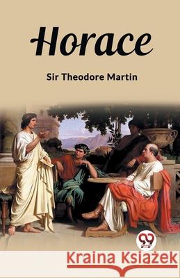 Horace Theodore Martin 9789362766038