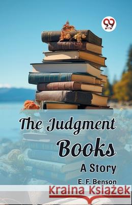 The Judgment Books A Story E. F. Benson 9789362766830 Double 9 Books