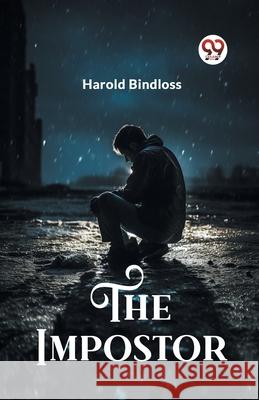 The Impostor Harold Bindloss 9789362768117 Double 9 Books