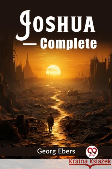 Joshua — Complete (Edition2023) Georg Ebers 9789362769183 Double 9 Books