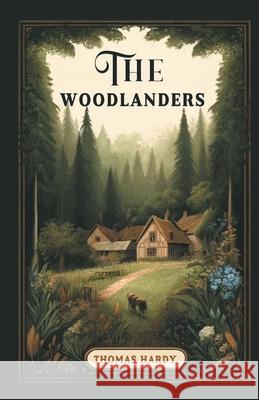 The Woodlanders Thomas Hardy 9789363050358 Double 9 Books