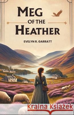 Meg of the heather Evelyn R. Garratt 9789363050372 Double 9 Books