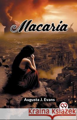 Macaria Augusta J. Evans 9789363052079 Double 9 Books