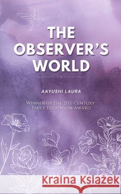 The Observer's World Aayushi Laura 9789363312074