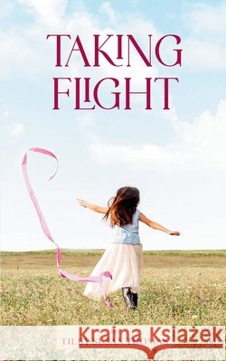 Taking Flight Tilby Susan Thomas 9789363318274