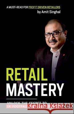 Retail Mastery Singhal, Amit 9789363389328 Gullybaba Publishing House Pvt Ltd
