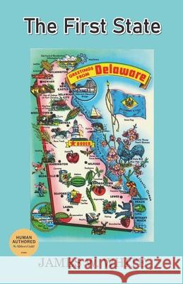 The First State James W. White 9789363546097 Rochak Publishing