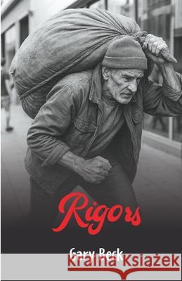 Rigors Gary Beck 9789363546202 Cyberwit.Net