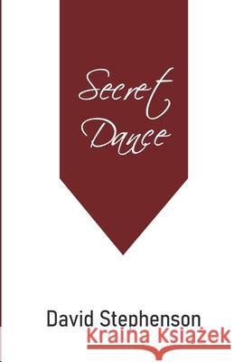 Secret Dance David Stephenson 9789363549661
