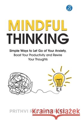 Mindful Thinking Prithvi Raj Banerjee 9789364110334