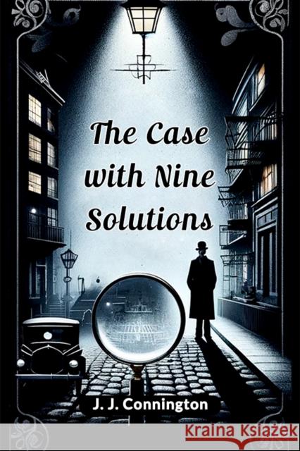 The Case With Nine solutions J J Connington 9789364282994 Double 9 Books