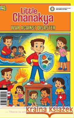 Little Chanakya: War Against Disaster Mohd Hanif 9789364300582