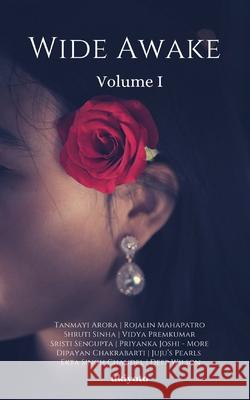 Wide Awake Volume I Deep Wilson                              Ekta Singh Chandel                       Juju's Pearls 9789364940023 Ukiyoto Publishing