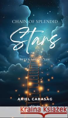 Chain of Splendid Stars Ariel Cabasag 9789364946322