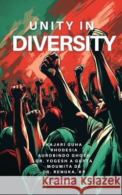 Unity in Diversity Kajari Guha                              Rhodesia                                 Aurobindo Ghosh 9789364948005 Ukiyoto Publishing