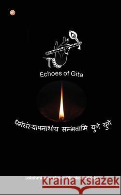 Echoes of Gita Lakshmi Narasimha Diwaka 9789365543933 Orangebooks Publication