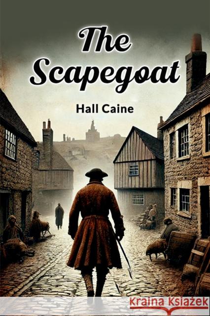 The Scapegoat Hall Caine 9789365783124