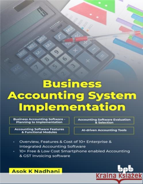 Business Accounting System Implementation (English Edition) Asok K 9789365896152 Bpb Publications