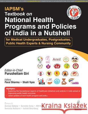 Textbook on National Health Programs and Policies of India in a Nutshell Shaili Vyas 9789366167633
